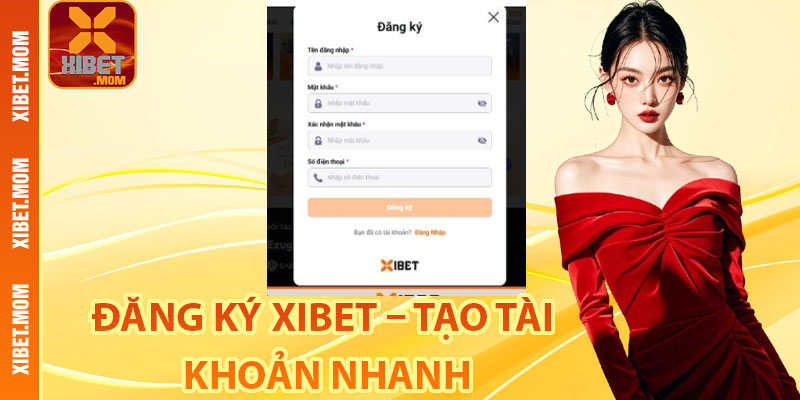 Tại sao nên đăng ký Xibet?